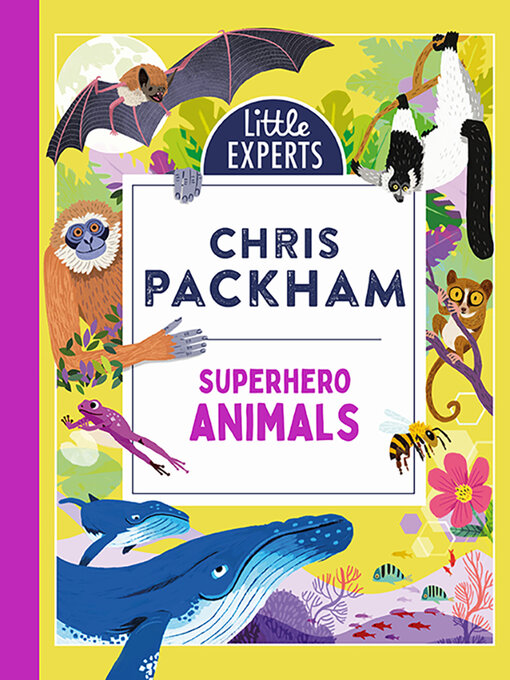 Title details for Superhero Animals by Chris Packham - Available